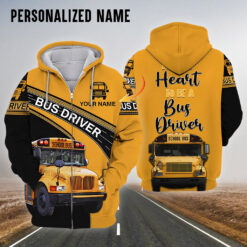 Personalized Name School Bus Driver Zipper Hoodie, It Takes Heart To Be A Bus Driver QDNT4240704