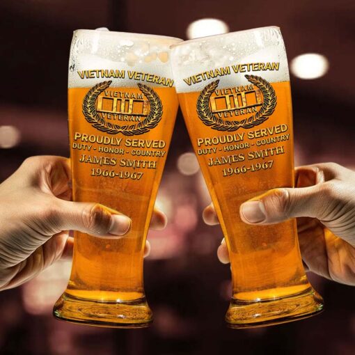 Personalized Vietnam Veteran Pilsner Glass, Vietnam Veteran Proudly Served Duty - Honor - Country NPHM5210503 - Image 2