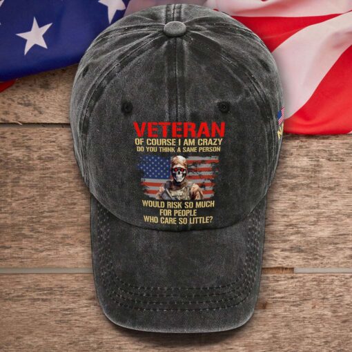 Personalized Veteran Of Course I Am Crazy Distressed Washed Cotton Printed Hat QFTD5070601 - Image 5