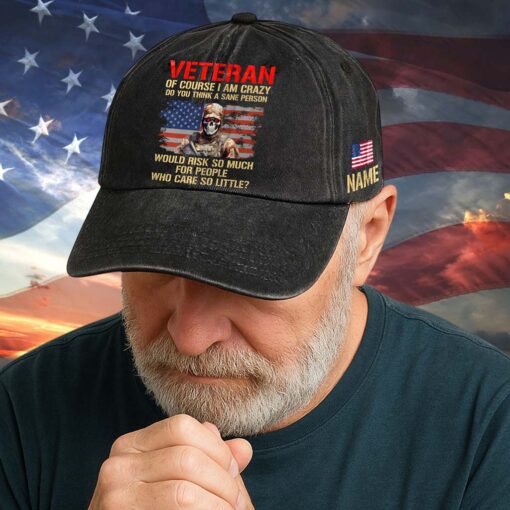 Personalized Veteran Of Course I Am Crazy Distressed Washed Cotton Printed Hat QFTD5070601 - Image 6